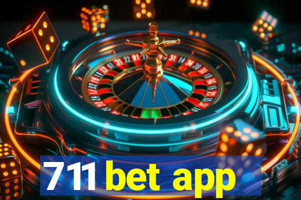 711 bet app